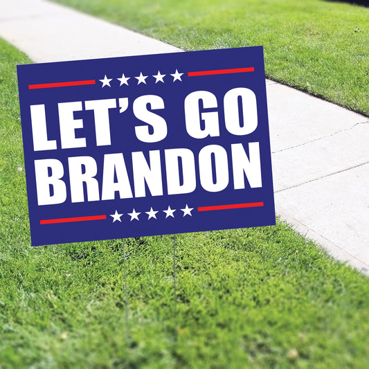Let's go brandon coroplast yard sign