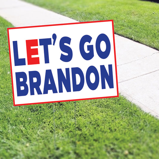 Let's go brandon coroplast yard sign