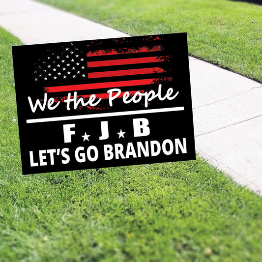 We the people FJB let's go brandon vinyl printed banner sign