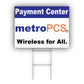 Payment Center Metro PCS Coroplast Yard Sign