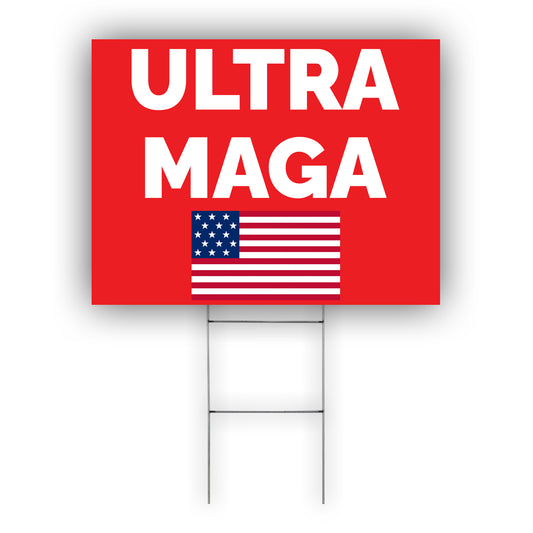 Ultra Maga USA Flag Coroplast Yard Sign