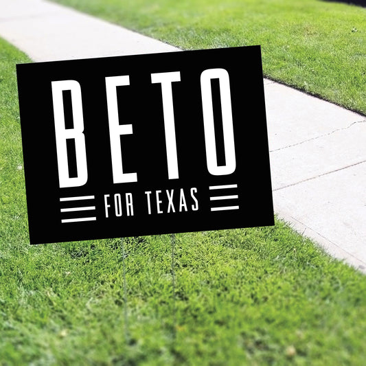 Beto For Texas Beto O'Rourke Coroplast Yard Sign