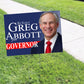 Re Elect Greg Abbott For Governor Coroplast Yard Sign