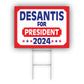 DeSantis For President 2024 Coroplast Yard Sign