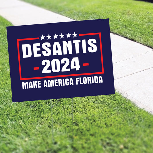 DeSantis 2024 Make America Florida Coroplast Yard Sign