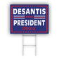 DeSantis For President 2024 Coroplast Yard Sign