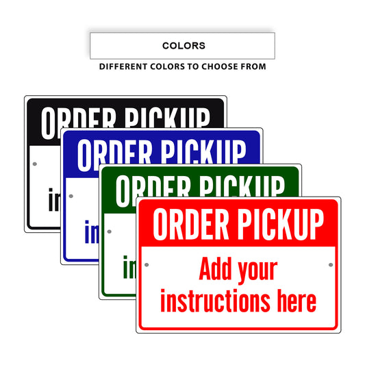 Custom Sign Order Pickup Your Instruction Here Aluminum Metal Sign