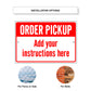 Custom Sign Order Pickup Your Instruction Here Aluminum Metal Sign
