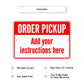 Custom Sign Order Pickup Your Instruction Here Aluminum Metal Sign