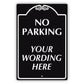Custom Sign No Parking Your Wording Sign Aluminum Metal Sign