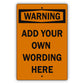Custom Sign Warning Your Wording Sign Aluminum Metal Sign