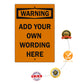 Custom Sign Warning Your Wording Sign Aluminum Metal Sign