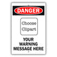 Custom Sign Danger Your Wording Sign Clipart Aluminum Metal Sign