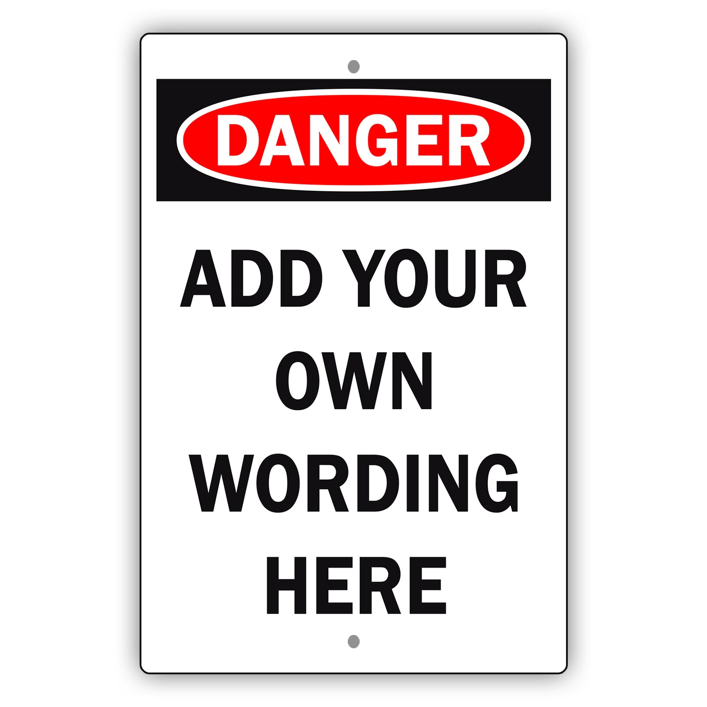 Custom Sign Danger Your Wording Sign Aluminum Metal Sign
