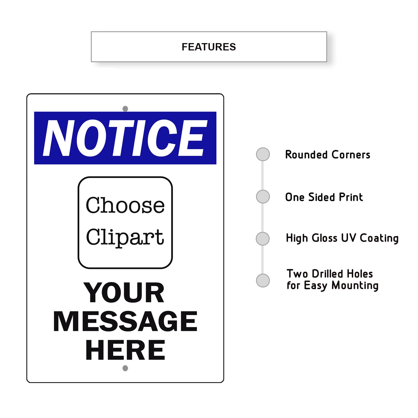 Custom Sign Notice Your Wording Sign Aluminum Metal Sign