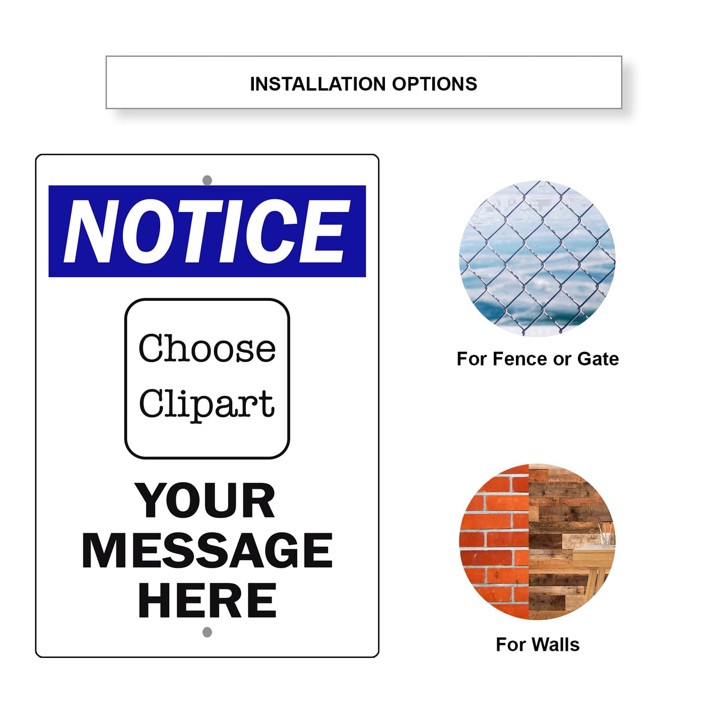 Custom Sign Notice Your Wording Sign Aluminum Metal Sign