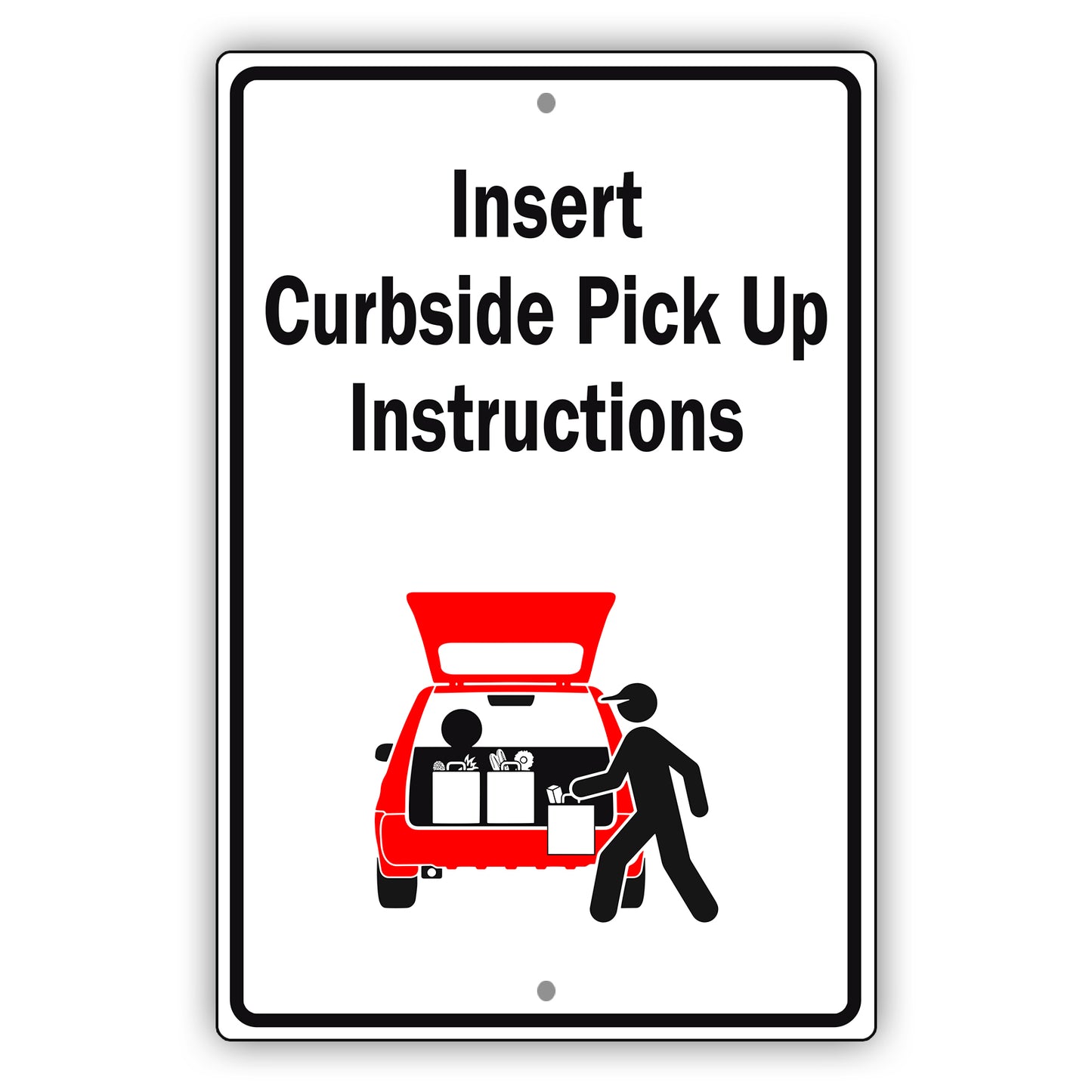 Custom Sign Insert Curbside Pick Up Aluminum Metal Sign