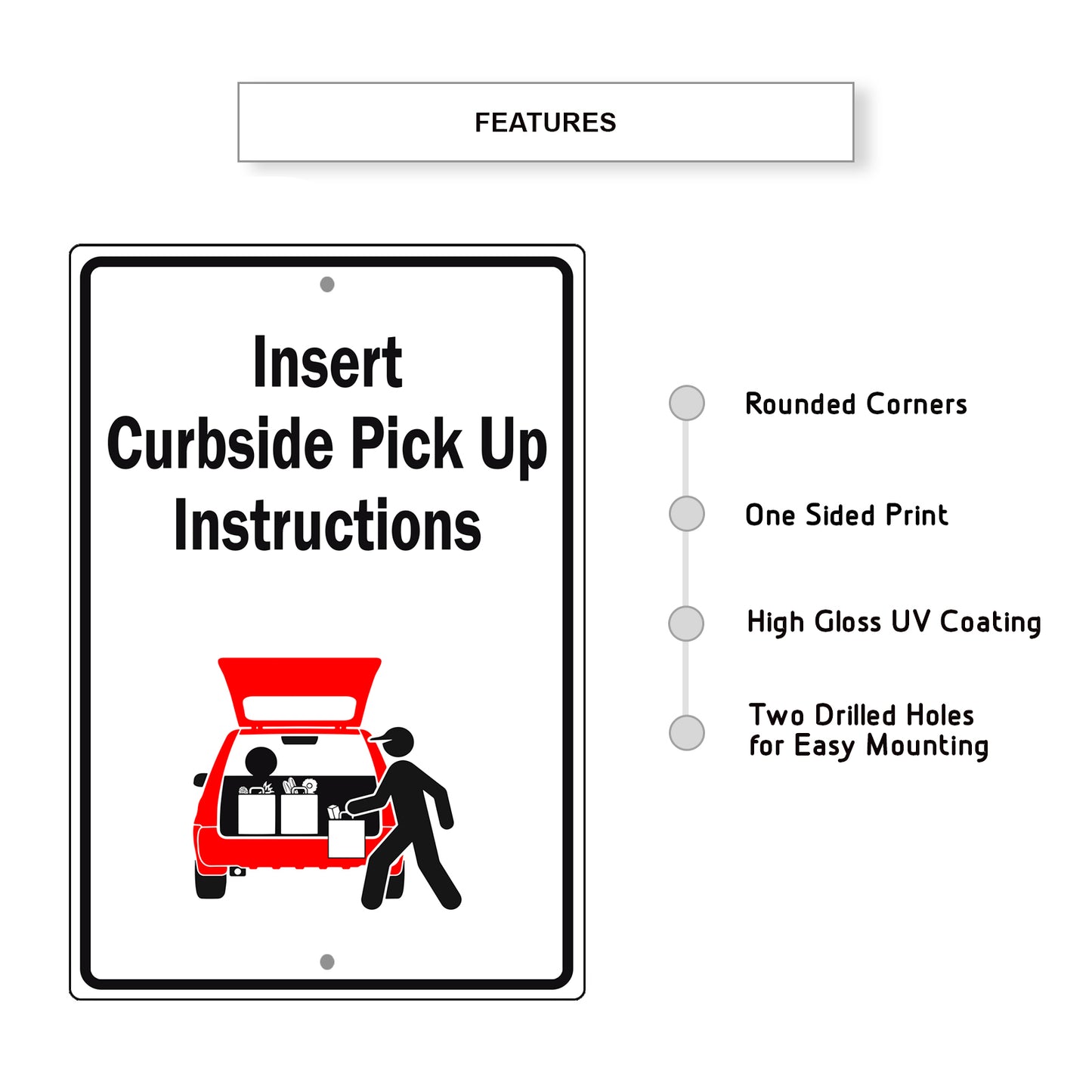 Custom Sign Insert Curbside Pick Up Aluminum Metal Sign