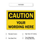 Custom Sign Caution Your Wording Sign Yellow Aluminum Metal Sign