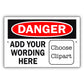 Custom Sign Danger Your Wording Sign Clipart Aluminum Metal Sign
