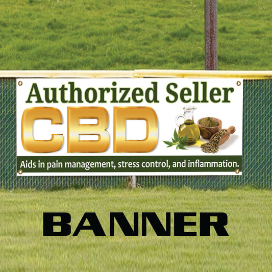 CBD Authorized Seller Vinyl Printed Banner Sign