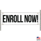 Enroll Now Vinyl Printed Banner Sign