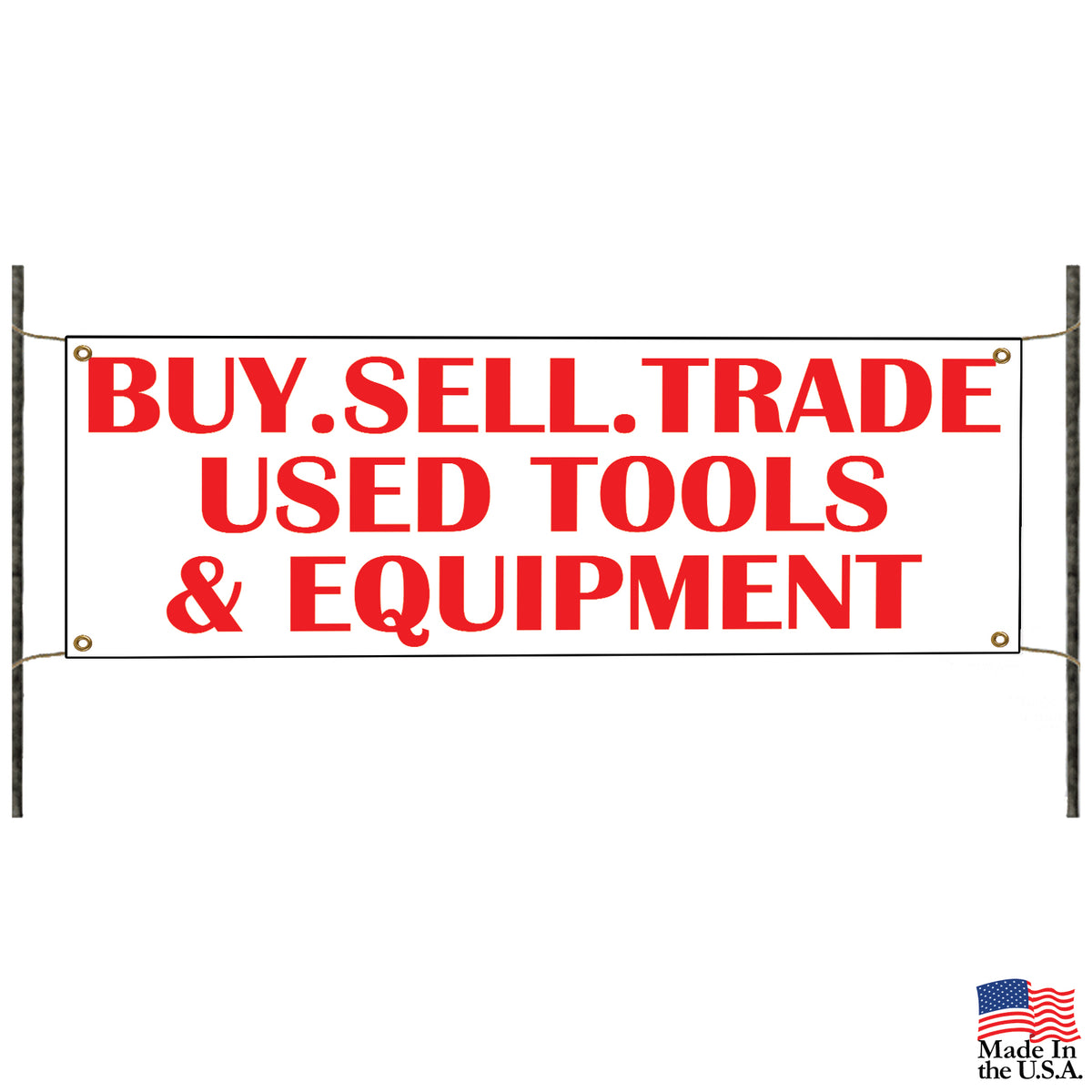 Buy Sell Trade Used Tools & Equipment Vinyl Banner Sign – Sign Fever