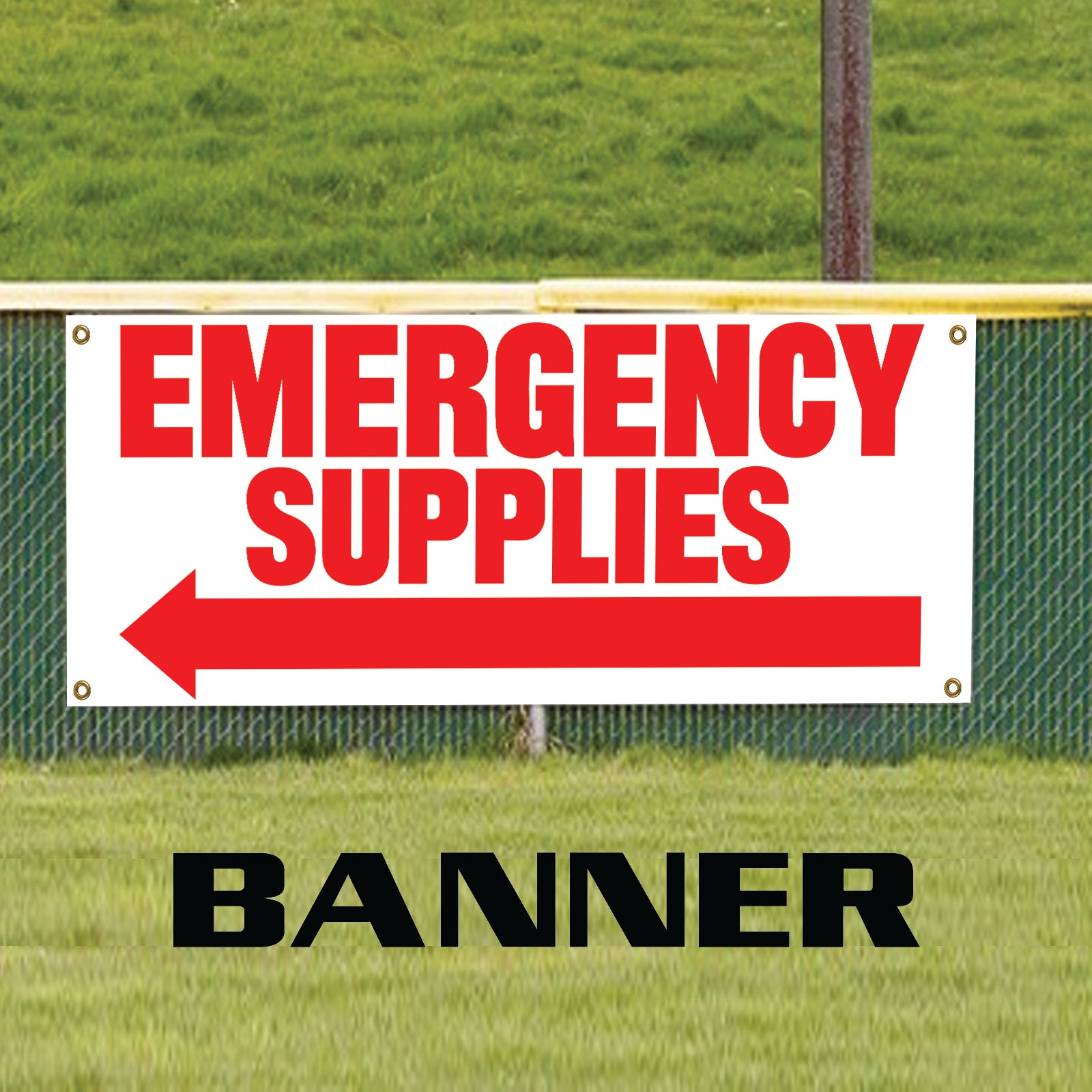 Emergency supplies left arrow vinyl banner sign