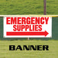 Emergency supplies left arrow vinyl banner sign