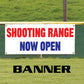 Shooting range now open vinyl printed banner sign