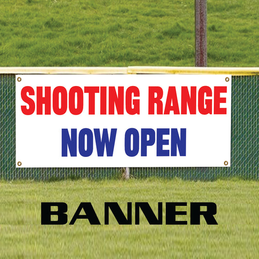 Shooting range now open vinyl printed banner sign