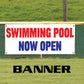 Swimming pool now open vinyl printed banner sign