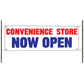 Convenience store now open vinyl printed banner sign