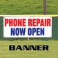 Phone repair now open vinyl printed banner sign
