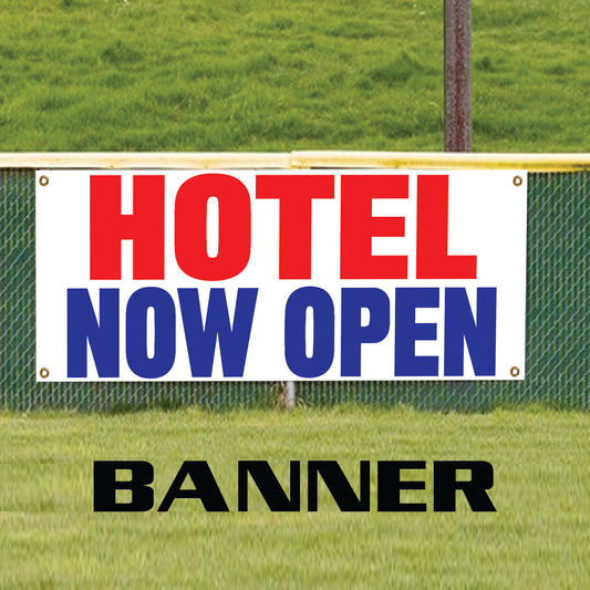 Hotel now open vinyl printed banner sign