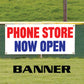 Phone store now open vinyl printed banner sign