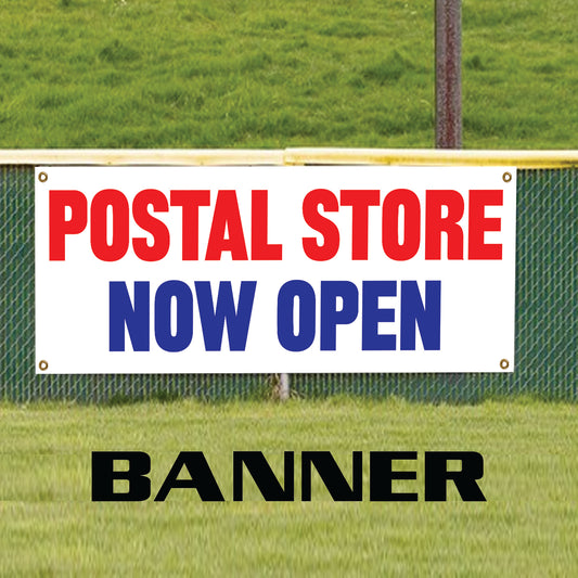 Postal store now open vinyl printed banner sign