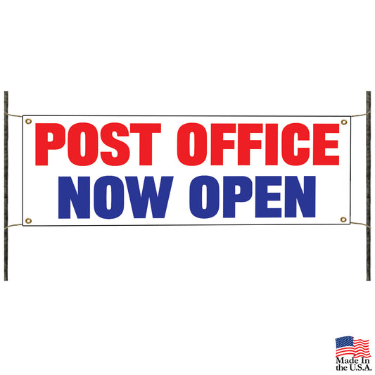 Post office now open vinyl printed banner sign