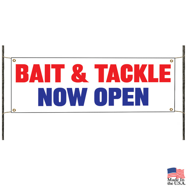 Bait & Tackle Now Open Vinyl Printed Banner Sign - Sign Fever
