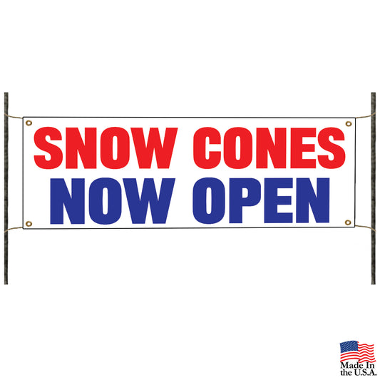 Snow cones now open vinyl printed banner sign