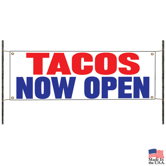 Tacos now open vinyl printed banner sign