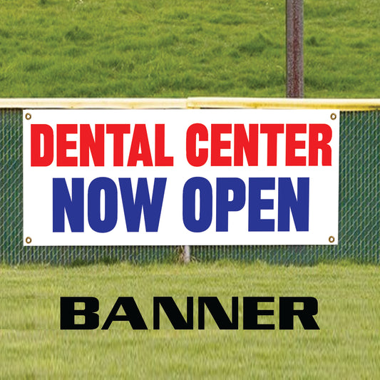 Dental center now open vinyl printed banner sign