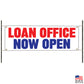 Loan office now open vinyl printed banner sign