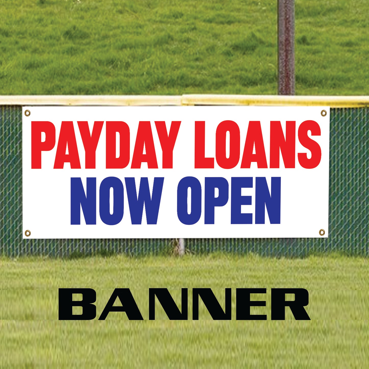 Payday loans now open vinyl printed banner sign