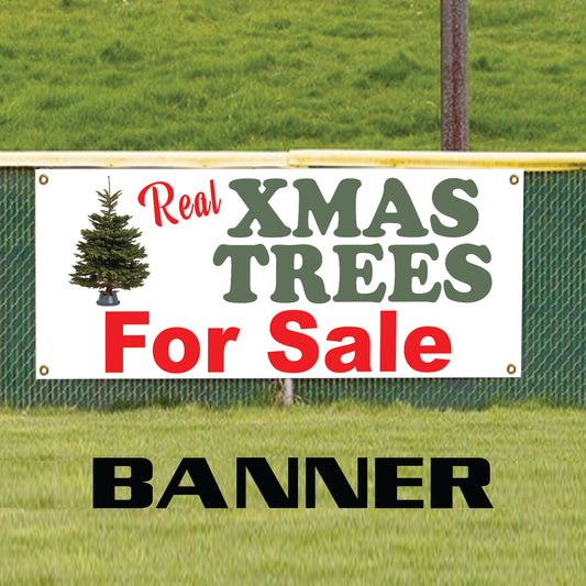 Real Xmas Trees for sale Christmas sale vinyl printed banner sign