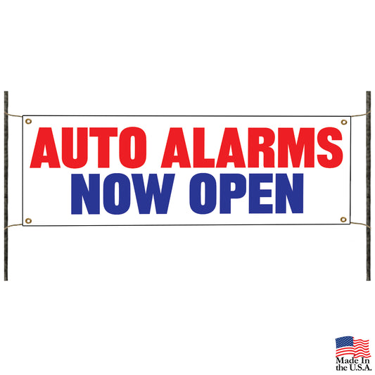 Auto alarms now open vinyl printed banner sign