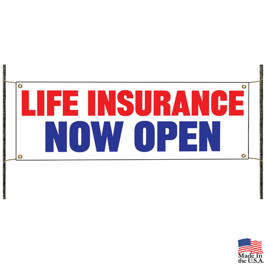 Life insurance now open vinyl printed banner sign