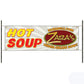 Hot soup Zara's vinyl printed banner sign