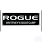 Rogue Brittney's Bootcamp vinyl printed banner sign