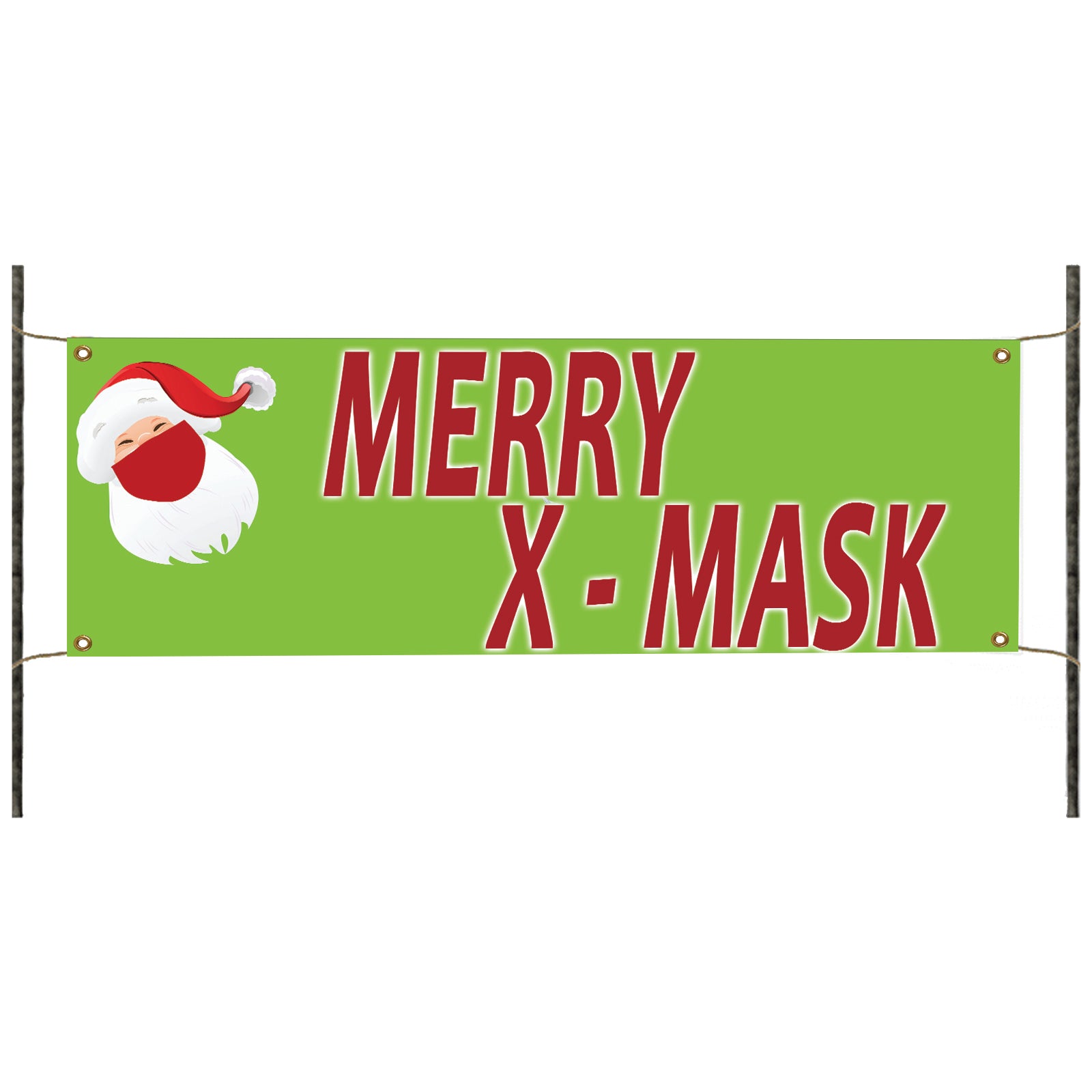 Merry X-Mask vinyl printed banner sign